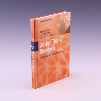 Design Thinking Research: Making Design Thinking by Hasso Plattner, et al.; G+
