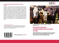Luz Mercedes Botero Arango (U. A.) | CaracterizacióN Multivariada De La Leche...