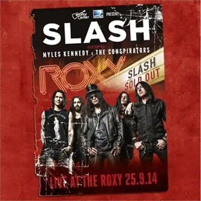 Slash - Live At The Roxy 25.9.14 [2 CDs]