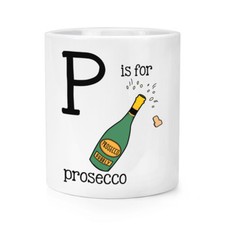 Letter P Is For Prosecco Makeup Brush Pencil Pot - Funny Alphabet