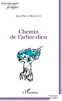 Jean-Pierre Bigeault | Chemin De L'arbre-Dieu | Taschenbuch | FranzöSisch (2022)