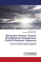 Ravikumar Kurup (U. A.) | Being Non-Human- Human Brain&Human Endogenous...