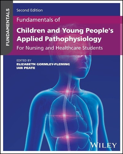 Fundamentals of Children and Young People's Applied Pathophys... - 9781394240951 - Image 4