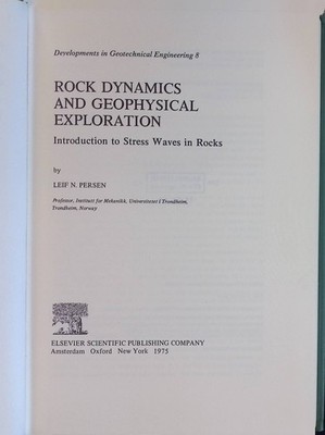 Rock Dynamics and Geophysical Exploration: Introduction to Stress Waves in Rocks