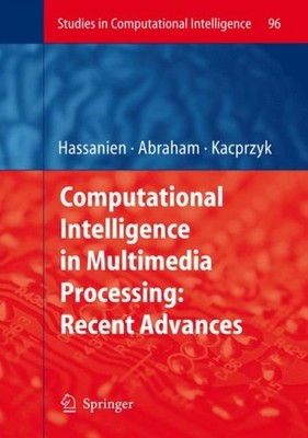 Hassanien - Computational Intelligence in Multimedia Processing  Recen - X555z