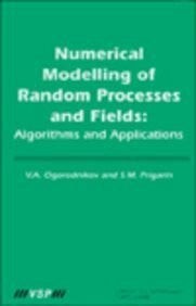 Numerical Modelling of Random Processes and Fields: Algorithms Buch De Gruyter