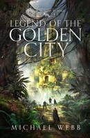 Legend Of The Go*Den City Michael Webb Taschenbuch Englisch 2023