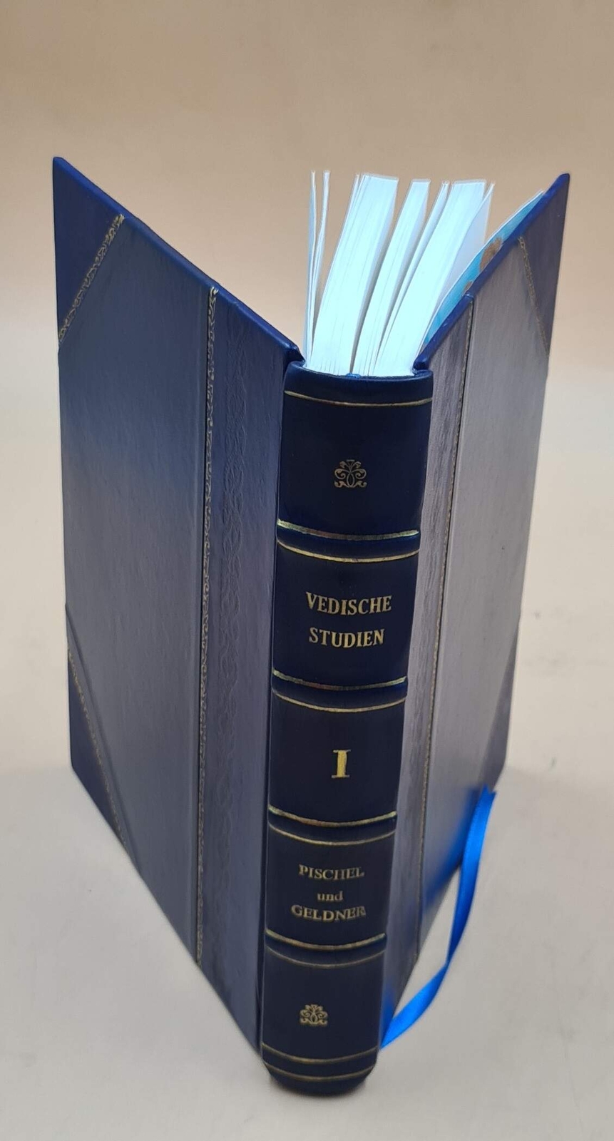 Vedische Studien / Von Richard Pische Und Karl F. Geldner. V.1. [Leather Bound]