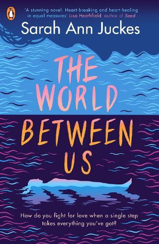 Thumbnail - Sarah Ann Juckes The World Between Us (taschenbuch)