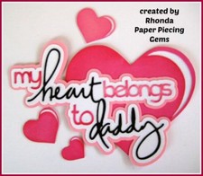 HEART BELONGS TO DADDY title paper piecing Premade Scrapbook Pages by Rhonda