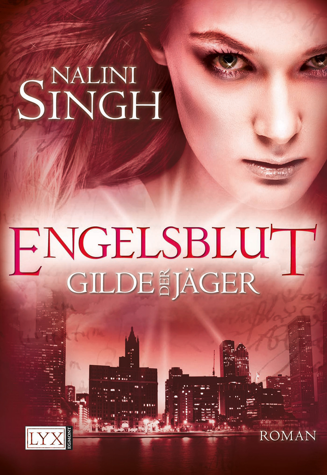Nalini Singh; Cornelia Röser / Gilde Der Jäger - Engelsblut