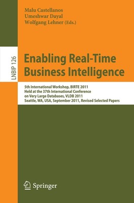 Enabling Real-Time Business Intelligence, Malu Castellanos