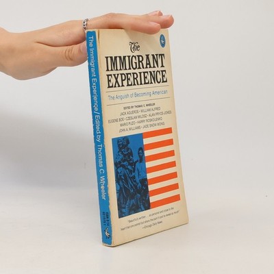 The Immigrant Experience  |  Thomas C. Wheeler