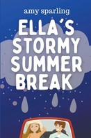 Ella's Stormy Summer Break Amy Sparling Taschenbuch Kartoniert / Broschiert 2020