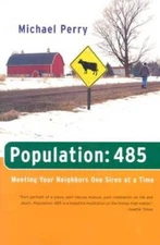 Population: 485 - Paperback By Perry, Michael - GOOD