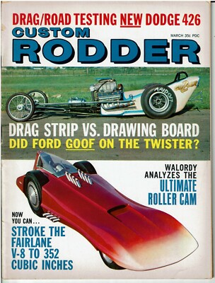 CUSTOM RODDER March 1964 NHRA Super Stock 426 Dodge Top Fuel Hemi Dragsters Ford