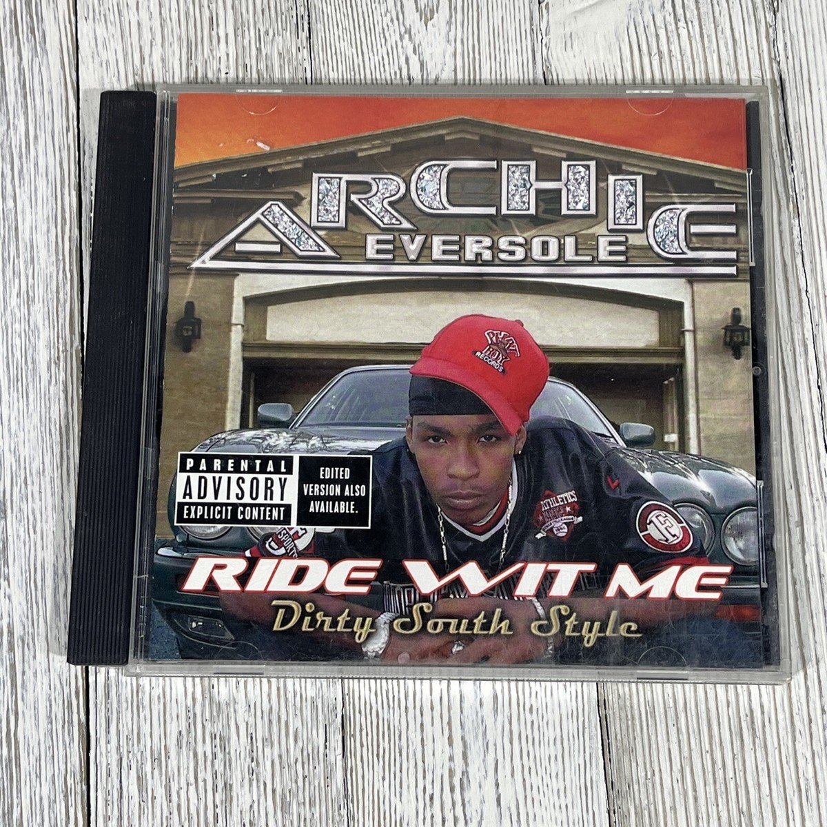 Ride Wit Me Dirty South Style [PA] by Archie Eversole (CD, Jun