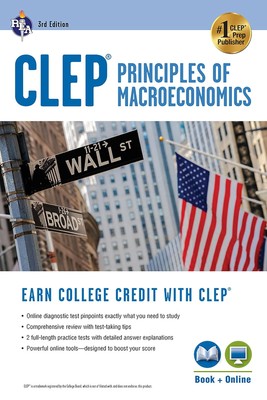 CLEP  Principles of Macroeconomics 3rd Ed., Book + Online (CLEP Test Prepar...