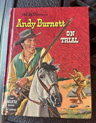 Vintage Big Little Book Walt Disney s Andy Burnett On Trial 1958