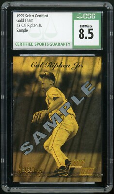 CAL RIPKEN JR. 1995 Score Select Certified Gold Team #3 Sample Orioles CSG 8.5