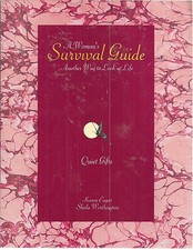 A Woman's Survival Guide Another Way to Look at Life Karen Eagar very good 