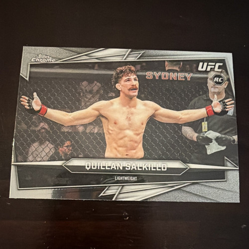 Topps Chrome UFC 2024 Quillan Salkilld #57 Rookie MMA Sports Trading Card