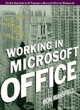 Working in Microsoft Office-Ronald Mansfield