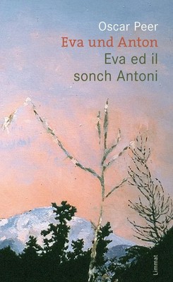 Oscar Peer | Eva und Anton/Eva ed il sonch Antoni | Buch | Deutsch (2013)