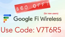 FREE $60 Google Fi Referral Credit | Use code V7T6R5 (No Purchase Required)