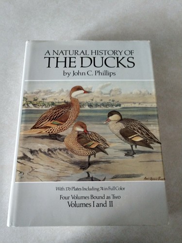 A Natural History of the Ducks by John Charles Phillips (1986, Hardcover, Reprin - 第 1/6 張圖片