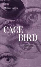 Cage Bird by Michael Verren Hardcover Book