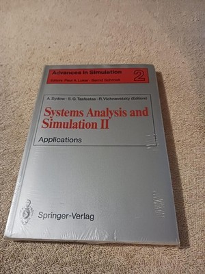 Advances in Simulation Ser.: Systems Analysis and Simulation II :...