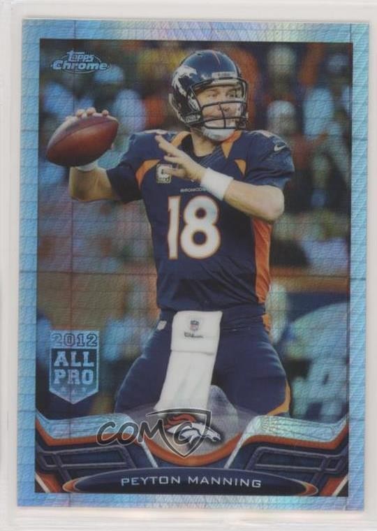 2013 Topps Chrome Prism Refractor 119/260 Peyton Manning #1 HOF