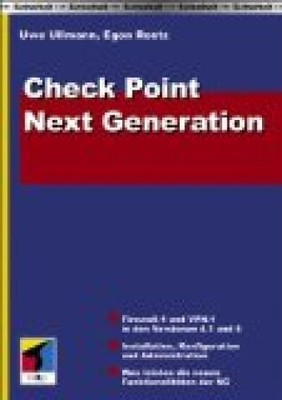 Check Point Next generation. [Firewall-1 und VPN-1 in den Versionen 4.1 und 5 ; 