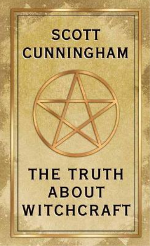 Scott Cunningham The Truth About Witchcraft (Tascabile)
