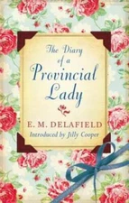 Diary of a Provincial Lady - Paperback By Delafield, EM - ACCEPTABLE