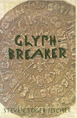 Glyph-Breaker, Fischer, Steven R.