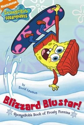 Blizzard Bluster! : SpongeBob's Book of Frosty Funnies Paperback