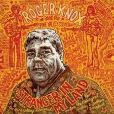Roger Knox & The Pine Valley Cosmonauts - Stranger In My Land [CD]