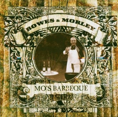 BOWES & MORLEY - Mo's Barbeque - CD - Import - **BRAND NEW/STILL SEALED**