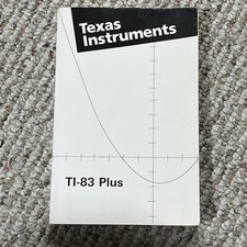 Texas Instruments TI-83 Plus Graphing Calculator Instruction Manual Guide Book