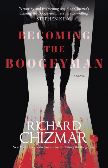 Becoming the Boogeyman by Richard Chizmar (Paperback Book)