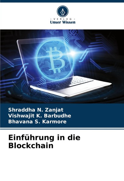 EinfüHrung In Die Blockchain Shraddha N. Zanjat (U. A.) Taschenbuch 124 S. 2024-image