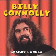 Billy Connolly: Comedy And Songs