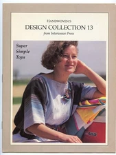 Handwoven's Design Collection 13 from Interweave Press - Super Simple Tops