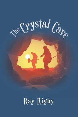 The Crystal Cave | Ray Rigby | Taschenbuch | Kartoniert / Broschiert | Englisch