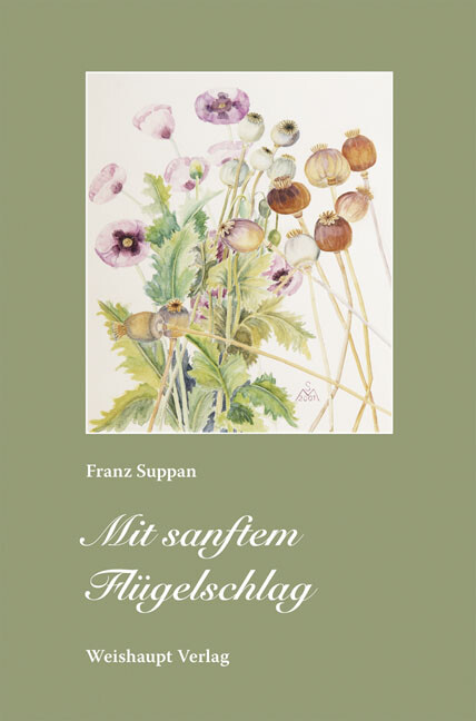 Franz Suppan / Mit Sanftem Flügelschlag
