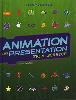 Code It Yourself: Animation and Presentation from S... by Ziter, Rachel Hardback