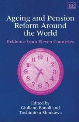 Ageing and Pension Reform Around the World : Evidence from Eleven