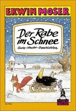 Der Rabe im Schnee (Gulliver) von Moser, Erwin | Buch | Zustand gut